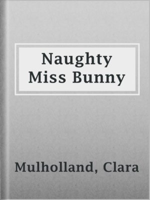 cover image of Naughty Miss Bunny